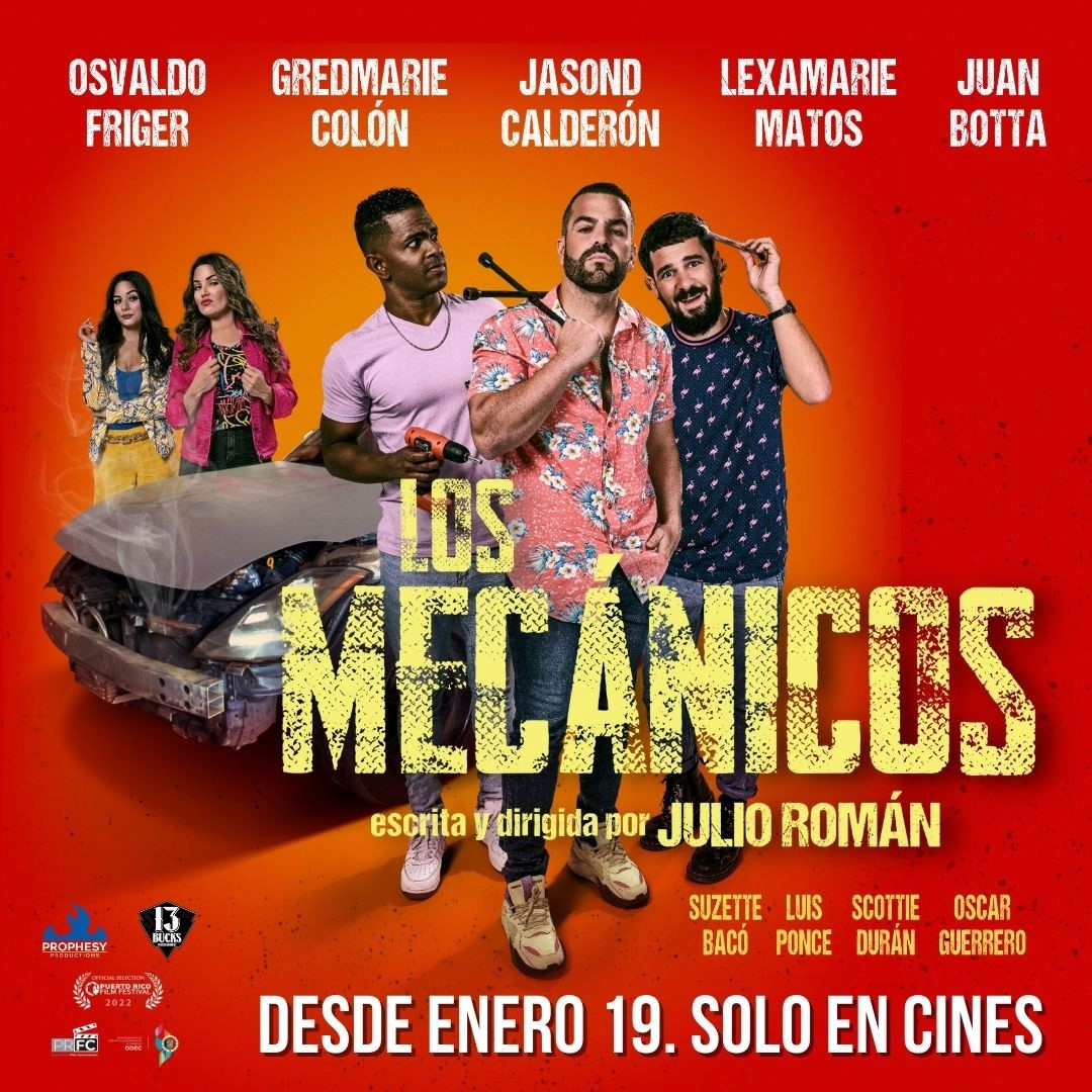 “Los Mecánicos” película puertorriqueña se estrena en las salas de